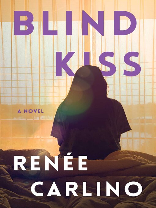 Upplýsingar um Blind Kiss eftir Renée Carlino - Biðlisti
